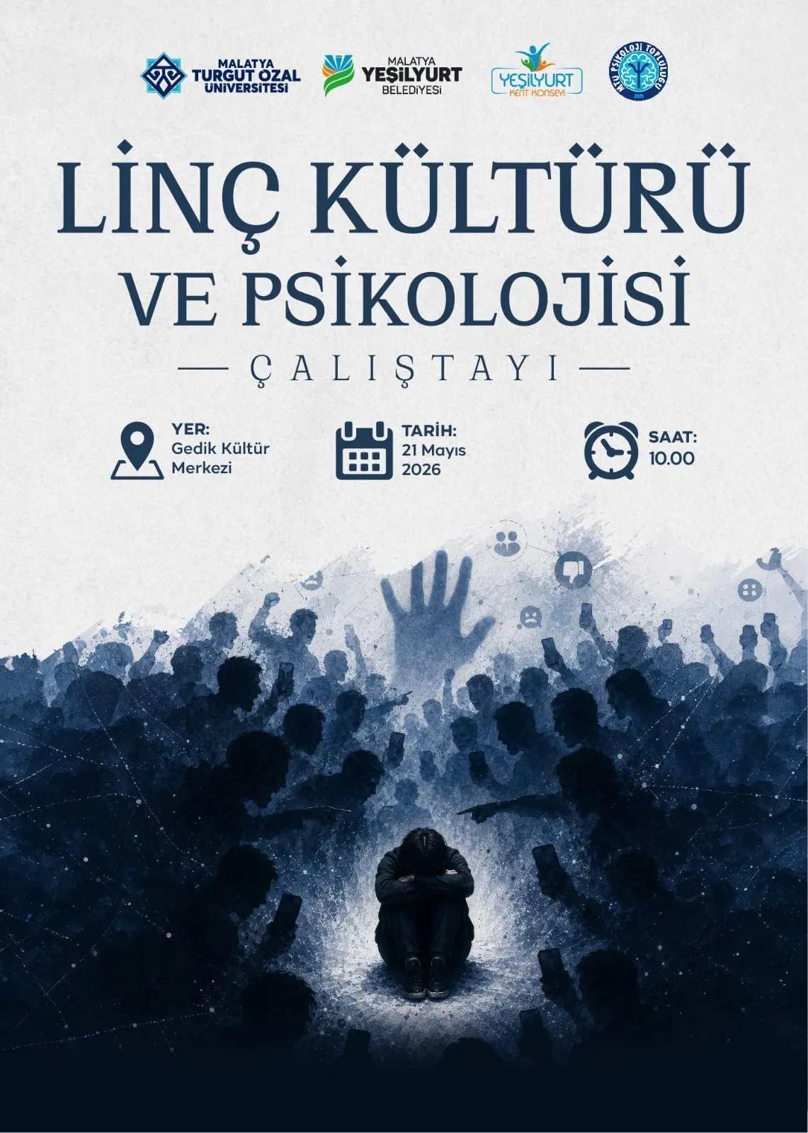 LİNÇ KÜLTÜRÜ VE PSİKOLOJİSİ” ÇALIŞTAYI YEŞİLYURT’TA DÜZENLENECEK.