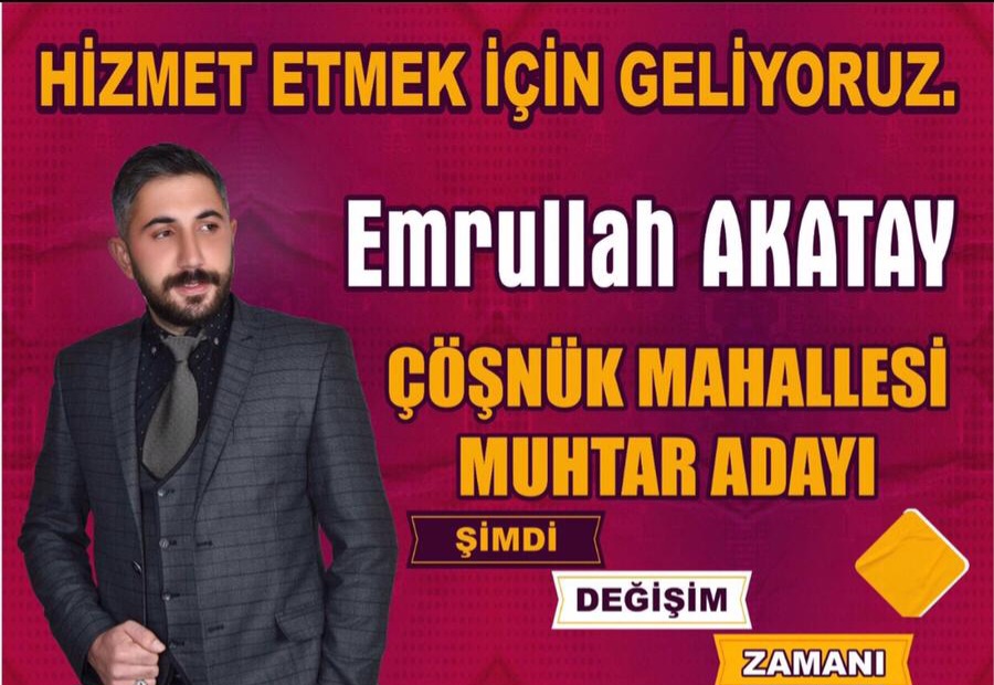 Emrullah Akatay Çöşnük Mahallesi Muhtarlı'ğı İçin Aday Olduğunu Açıkladı.