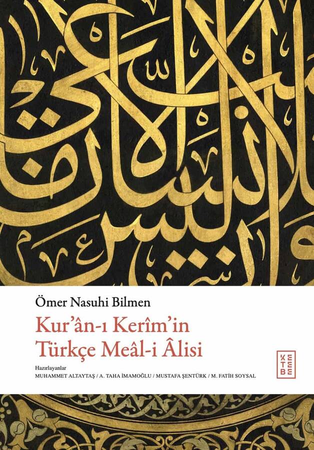 Kur’ân-ı Kerim’in Türkçe Meâl-i Âlisi Üzerine
