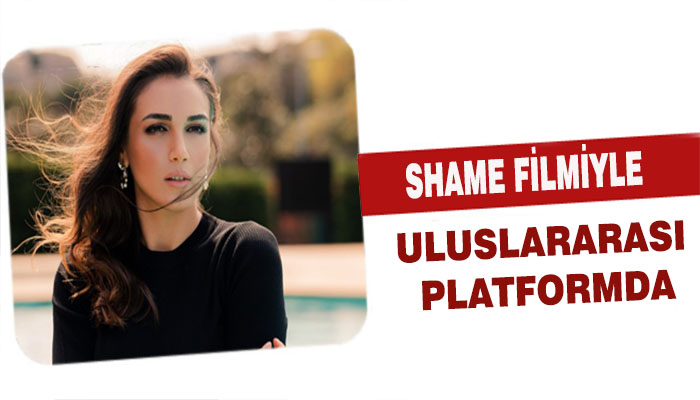 Shame Filmiyle Uluslararası Platformda