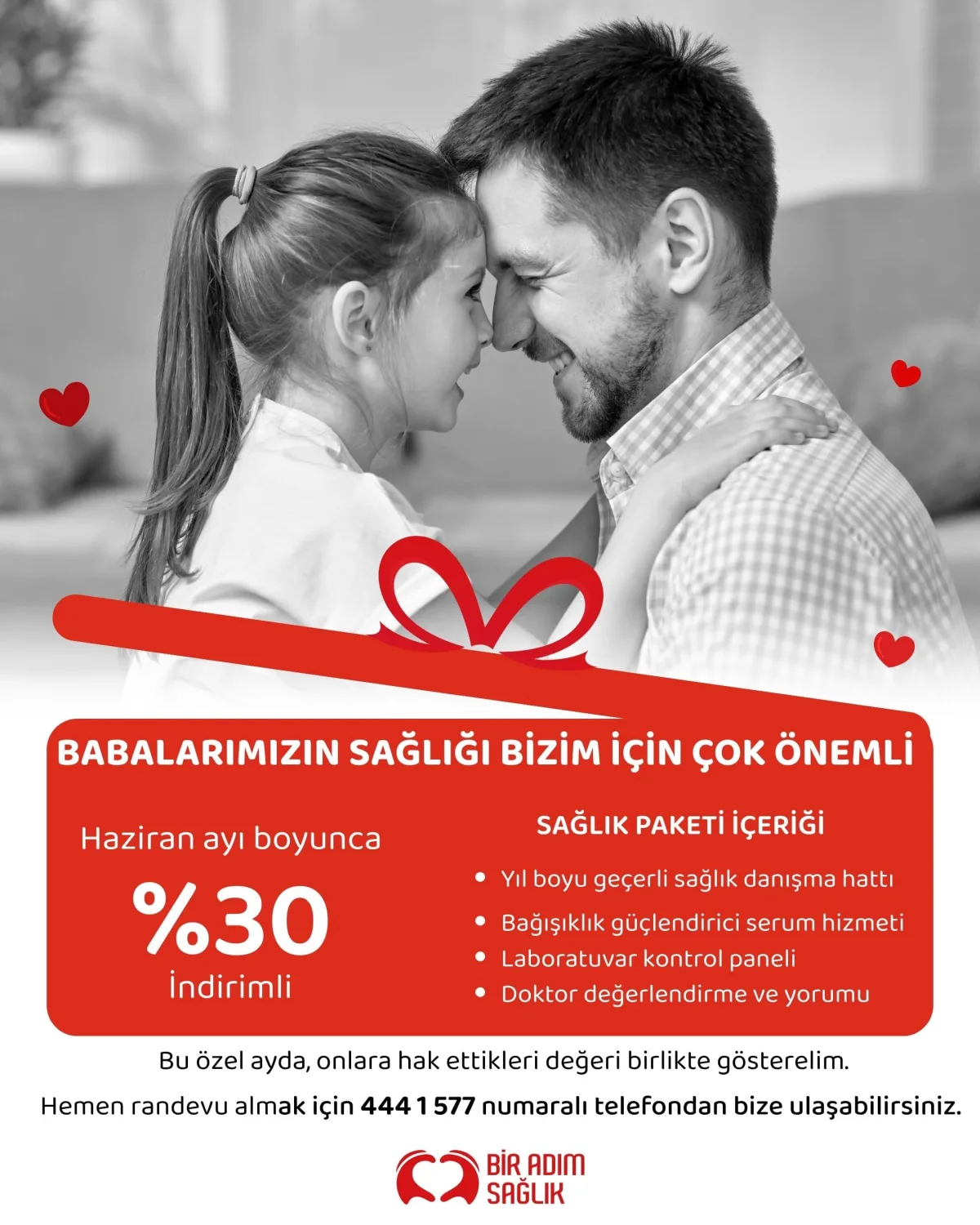 Babalar Günü’ne özel  Bir Adım Sağlık’tan anlamlı kampanya